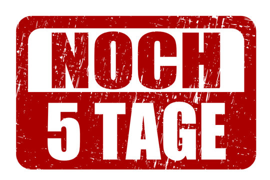 NOCH 5 TAGE, Stempel