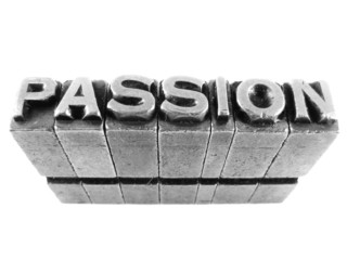 Passion sign, antique metal letter type isolated