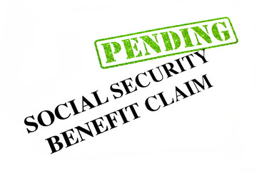 Social Security Benefit Claim PENDING