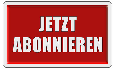 Fototapeta premium Glassy Button rot eckig JETZT ABONNIEREN