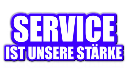 Obraz premium Kontur Schild blau SERVICE IST UNSERE STÄRKE