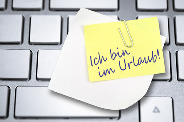 Ich bin im Urlaub!