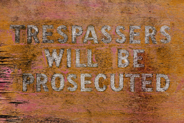 Old Trespassers sign