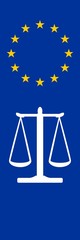 Balance de la Justice dans un drapeau europ&eacute;en