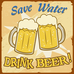 Économisez de l& 39 eau boire de la bière affiche vintage