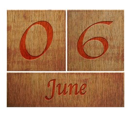 Wooden calendar June 6.