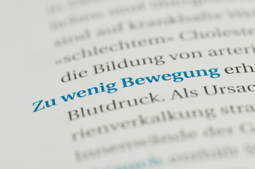 Fototapeta premium Zu wenig Bewegung hervorgehoben im Text