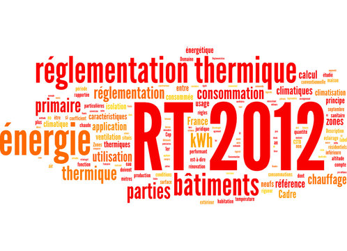 RT 2012 (r&eacute;glementation thermique 2012)