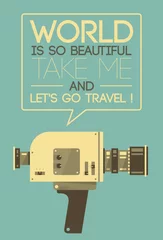 Photo sur Plexiglas Poster vintage Affiche vintage avec caméra vidéo rétro disant Voyageons ! Concepts : voyages et tourisme, services de partage de vidéos (Youtube etc.)
