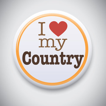 I Love My Country - Vector Pin / Button Badge
