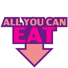 All You Can Eat