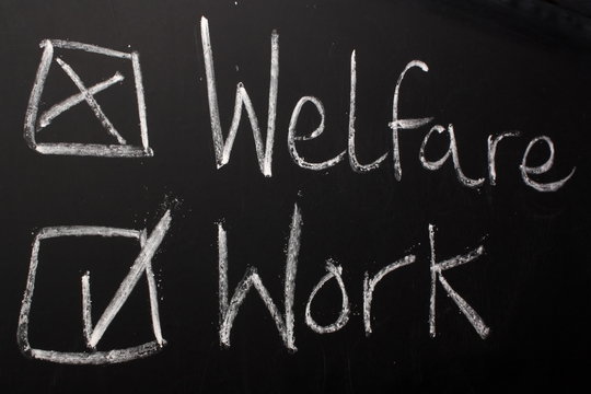 Work not Welfare