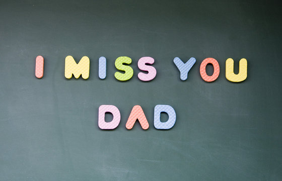 I Miss You Dad