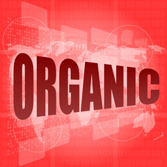 Marketing concept: words organic marketing on digital screen