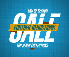 Further reductions sale design for jeans collections