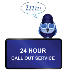 Comical twenty four call out service sign