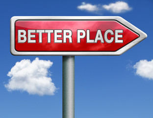 Obraz premium better place