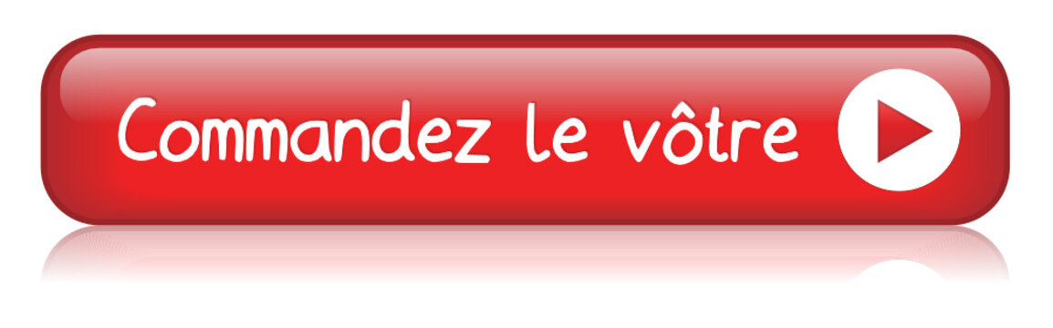 Bouton Web "COMMANDER LE VOTRE" (commande r&eacute;server r&eacute;servation)