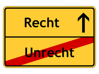 Naklejka premium Schild Unrecht - Recht