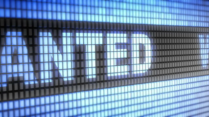 "wanted" on screen. Looping.