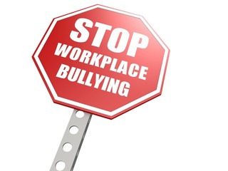 Stop workplace bullying road sign