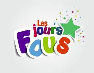 les jours fous