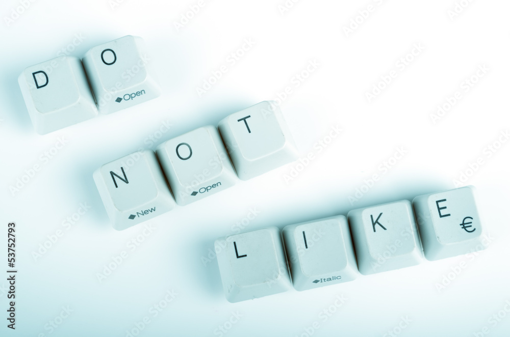 Fototapete Do not Like words written with computer buttons