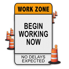 Work Zone Message - Begin Work now B