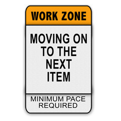 Work Zone Message - Moving On