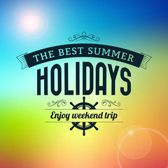Summer holidays enjoy weekend trip typography poster