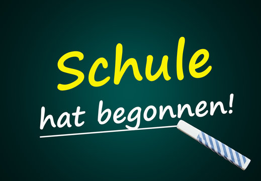 Schule hat begonnen! (Tafel mit Text)