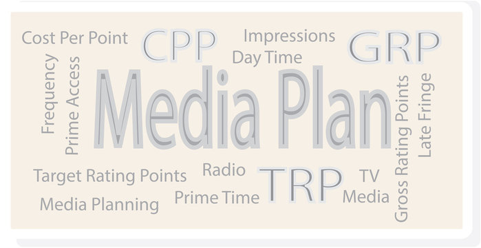 Media Plan. Media Planning Cloud with CPP, GRP and TRP