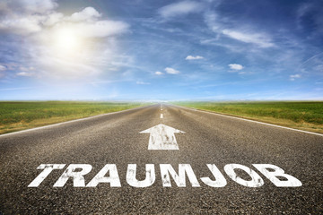 Strasse mit dem Wort Traumjob
