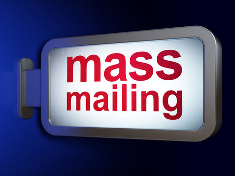 Marketing concept: Mass Mailing on billboard background