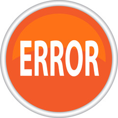 Круглый оранжевый знак с надписью ERROR