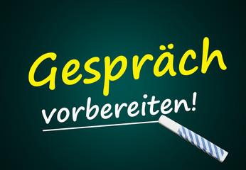 Gespräch vorbereiten (Gesprächsvorbereitung; Geschäftsordnung)