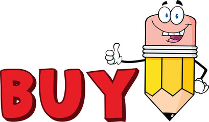 Happy Pencil Cartoon Character Giving A Thumb Up With Text Buy