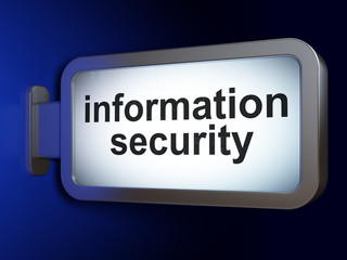 Privacy concept: Information Security on billboard background