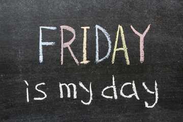 Fototapeta premium Friday is my day