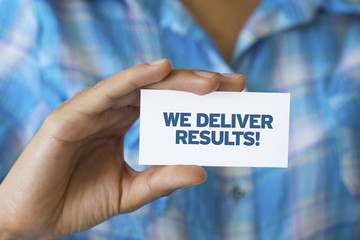 We Deliver Results
