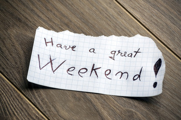 Have a great Weekend - 55242958