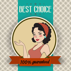 retro illustration of a beautiful woman and best choice message