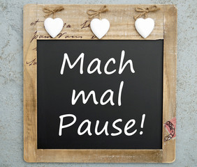Mach mal Pause!