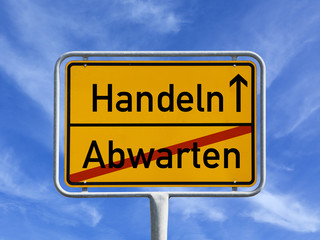 Vom Abwarten zum Handeln