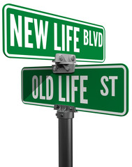 New or Old Life street signs choice