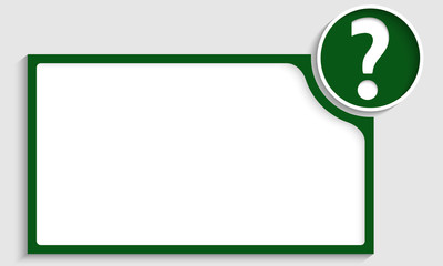Fototapeta premium green text box with question mark
