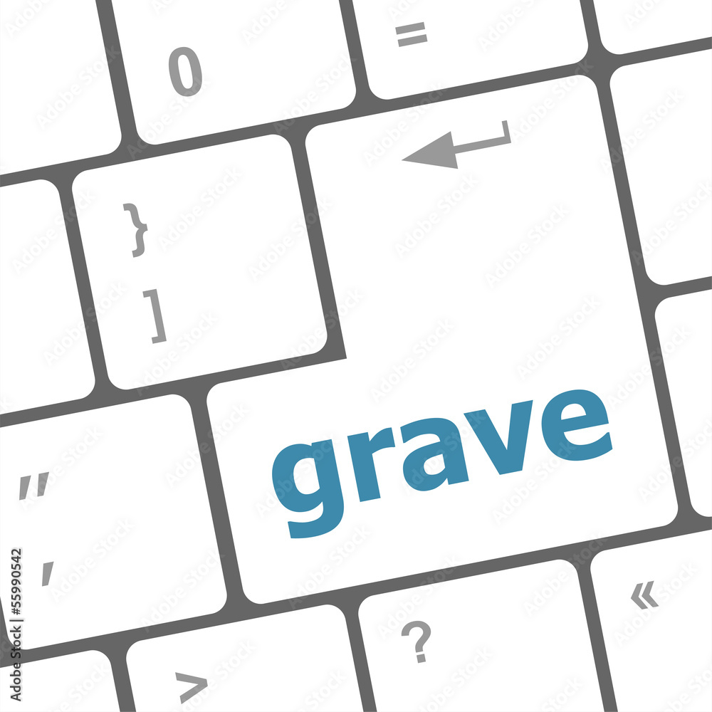 Poster grave button on computer pc keyboard key