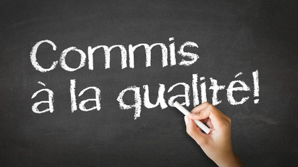 Fototapeta premium Commited to Quality (In French)
