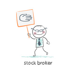 Stock broker holding a sign with his hand