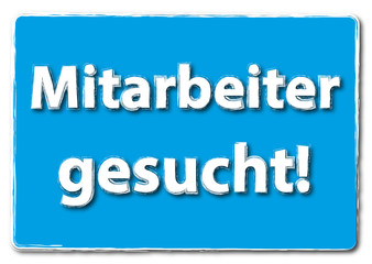 Schild Mitarbeiter gesucht in blau